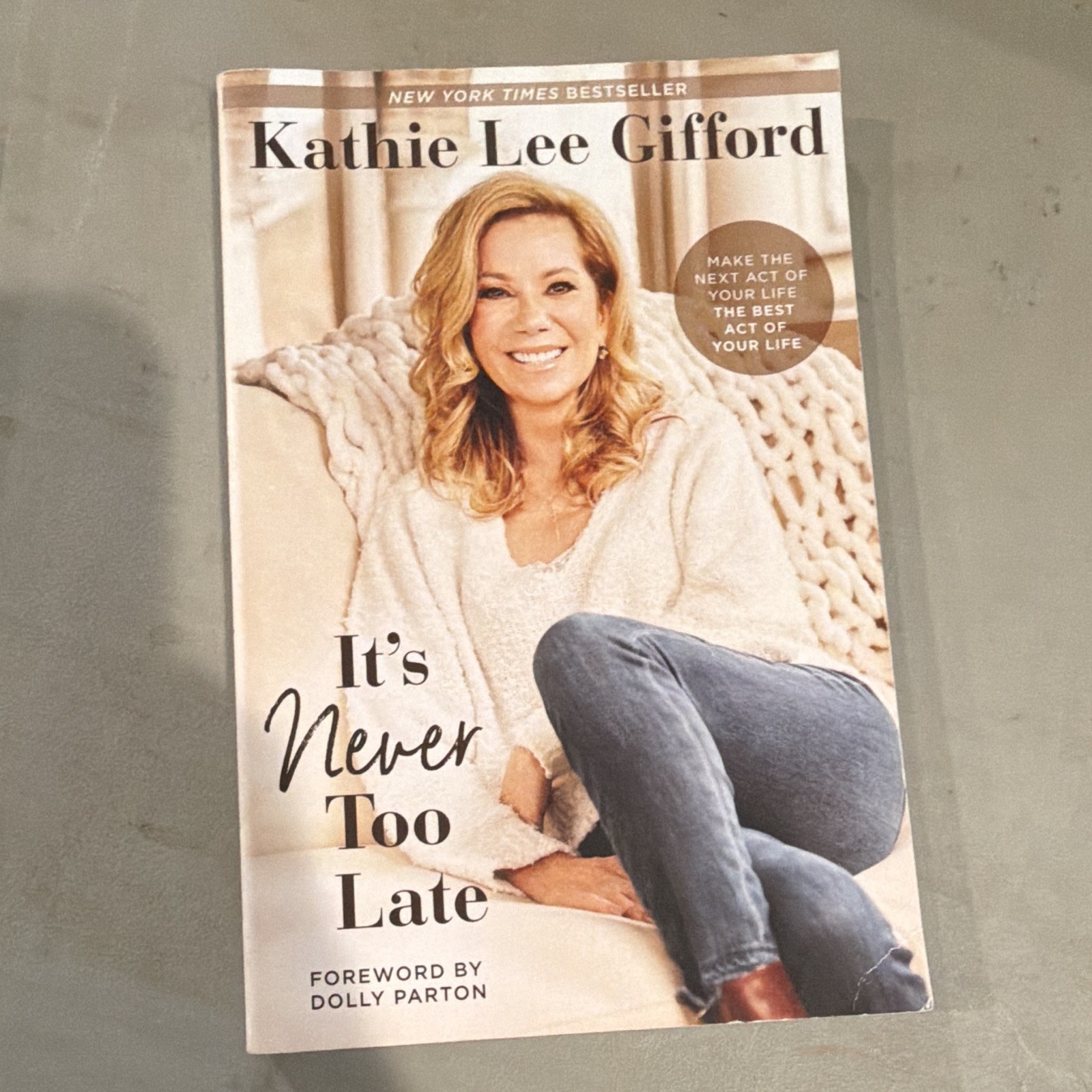 Kathie Lee Gifford It\'s Never Too Late Paperback English Self-Help Adults Kathie Lee Gifford It\'s Never Too Late Paperback English Self-Help Adults
