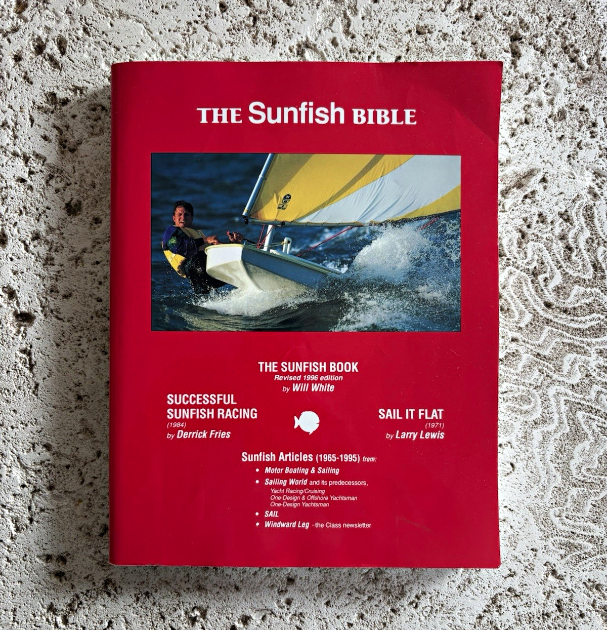 Sunfish Bible Revised Ed by Fries, Lewis & White 1996 PB Sailing Illus