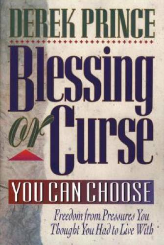 Blessing or Curse: You Can Choose - Paperback By Prince, Derek - GOOD