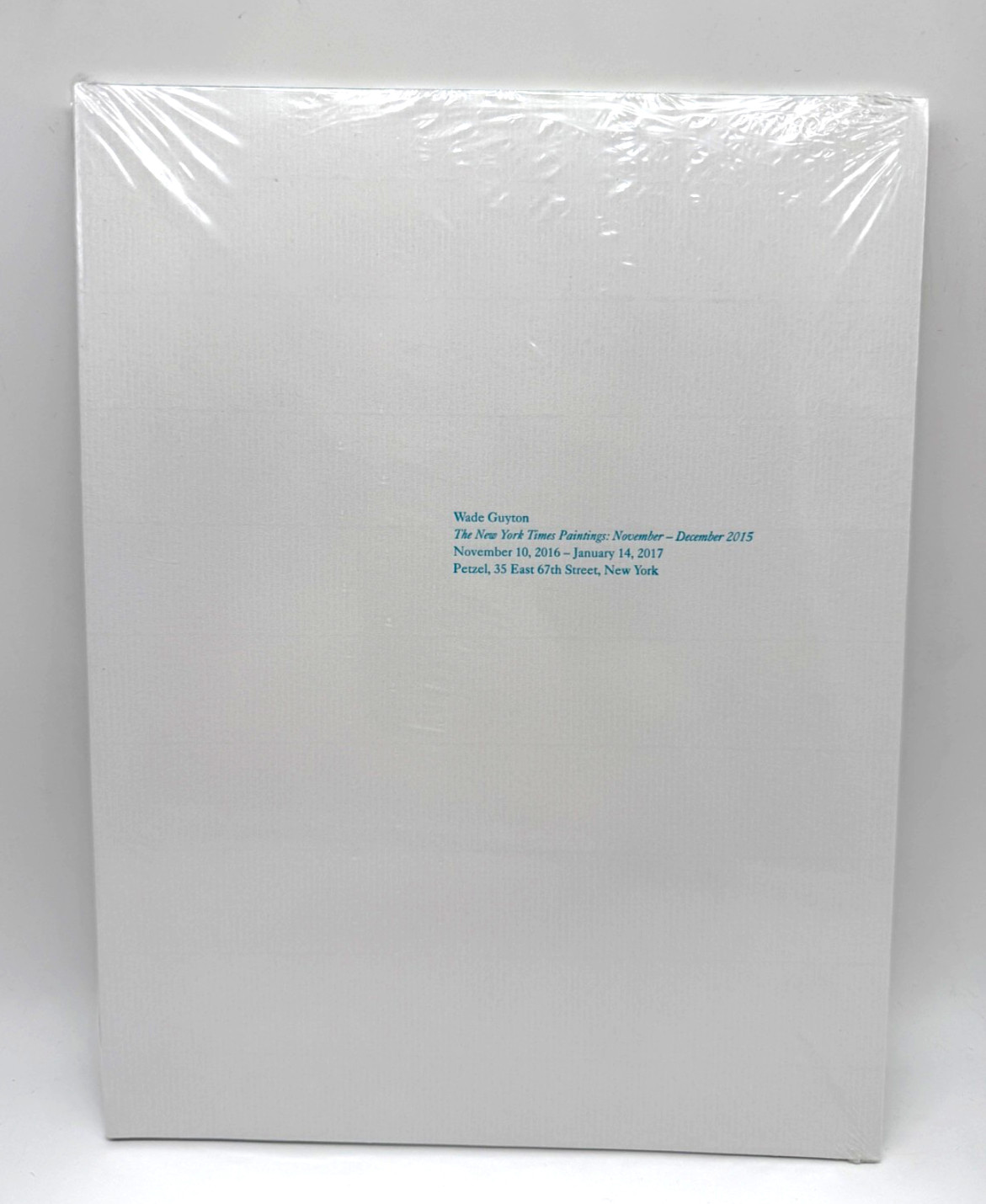 Wade Guyton, New York Times Paintings, 2015, Petzel Gallery, Exhibition, SEALED Wade Guyton, New York Times Paintings, 2015, Petzel Gallery, Exhibition, SEALED