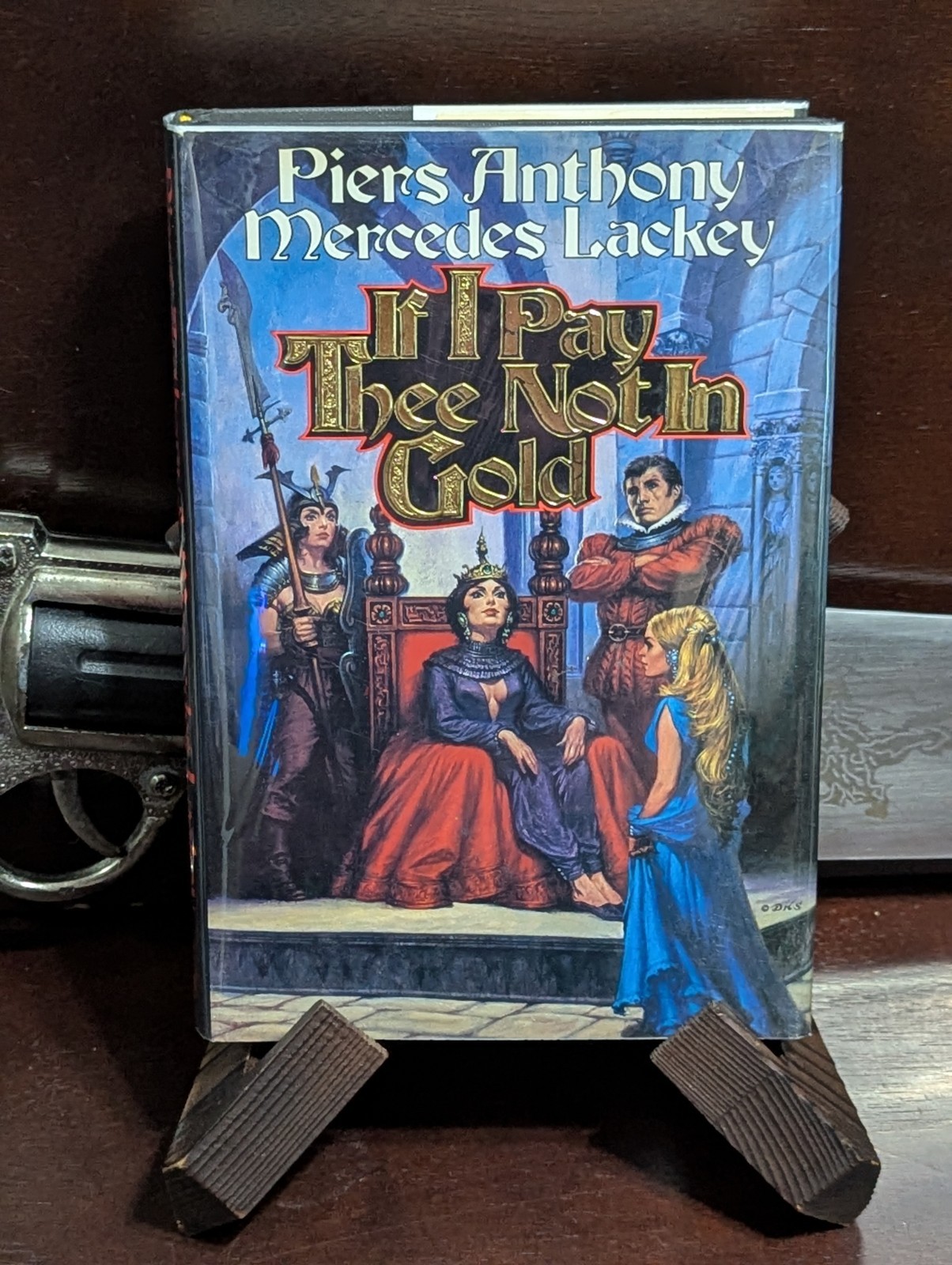 If I Pay Thee Not in Gold Anthony Lackey Signed 1st/1st HCDJ LN Mylar 1993
