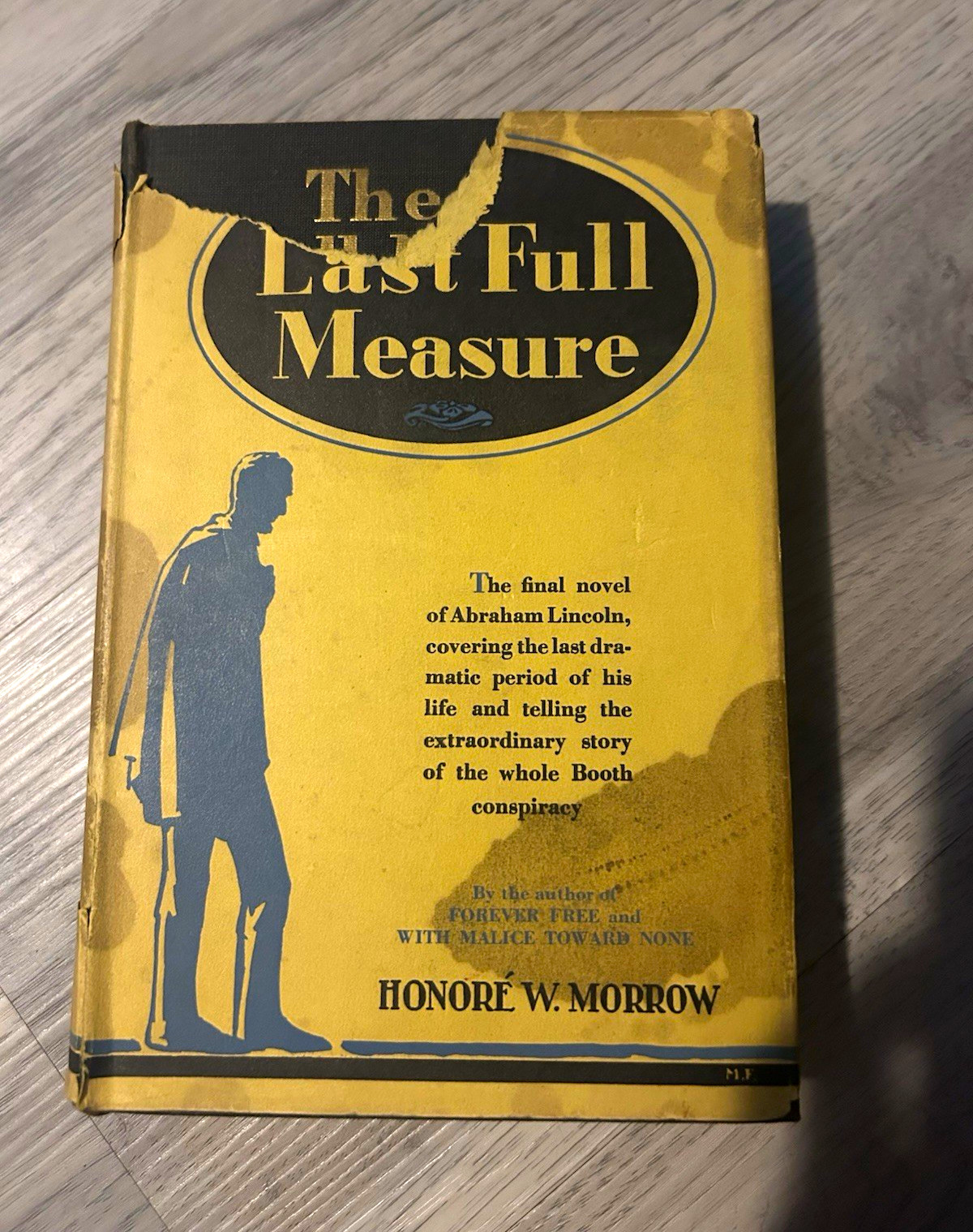 Antique first edition The Last Full Measure by Honoré W. Morrow 1930 HC DJ