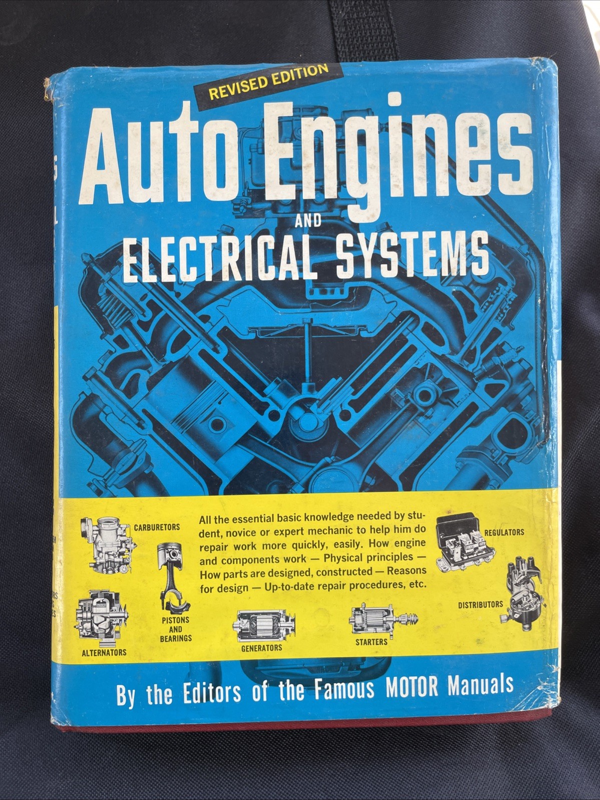 Vintage 1963 Auto Engines and Electrical Systems Hardcover Manual - MOTOR