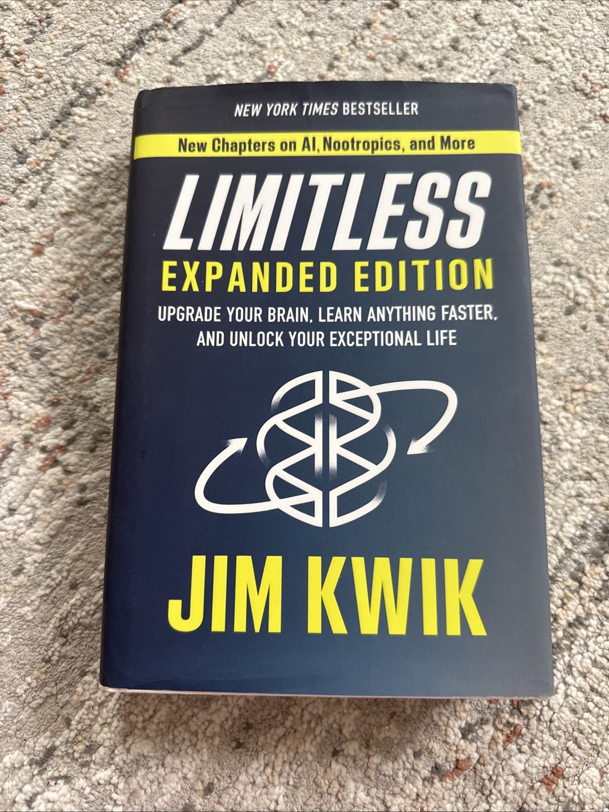 Limitless Expanded Edition : Upgrade Your Brain, Learn Anything Faster, and... Limitless Expanded Edition : Upgrade Your Brain, Learn Anything Faster, and...