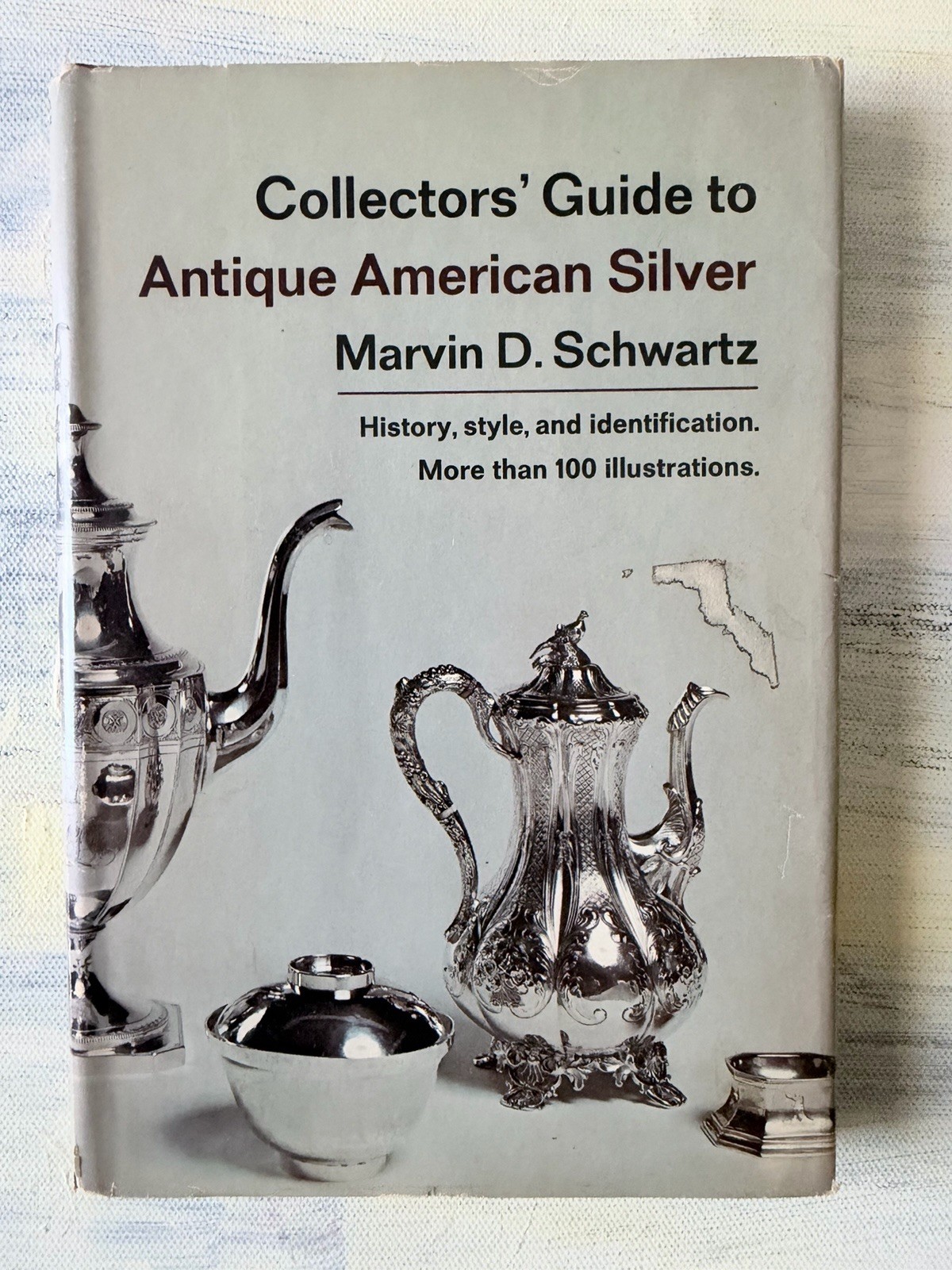 1975 Collectors Guide to Antique American Silver Marvin Schwartz 1st Edition HC