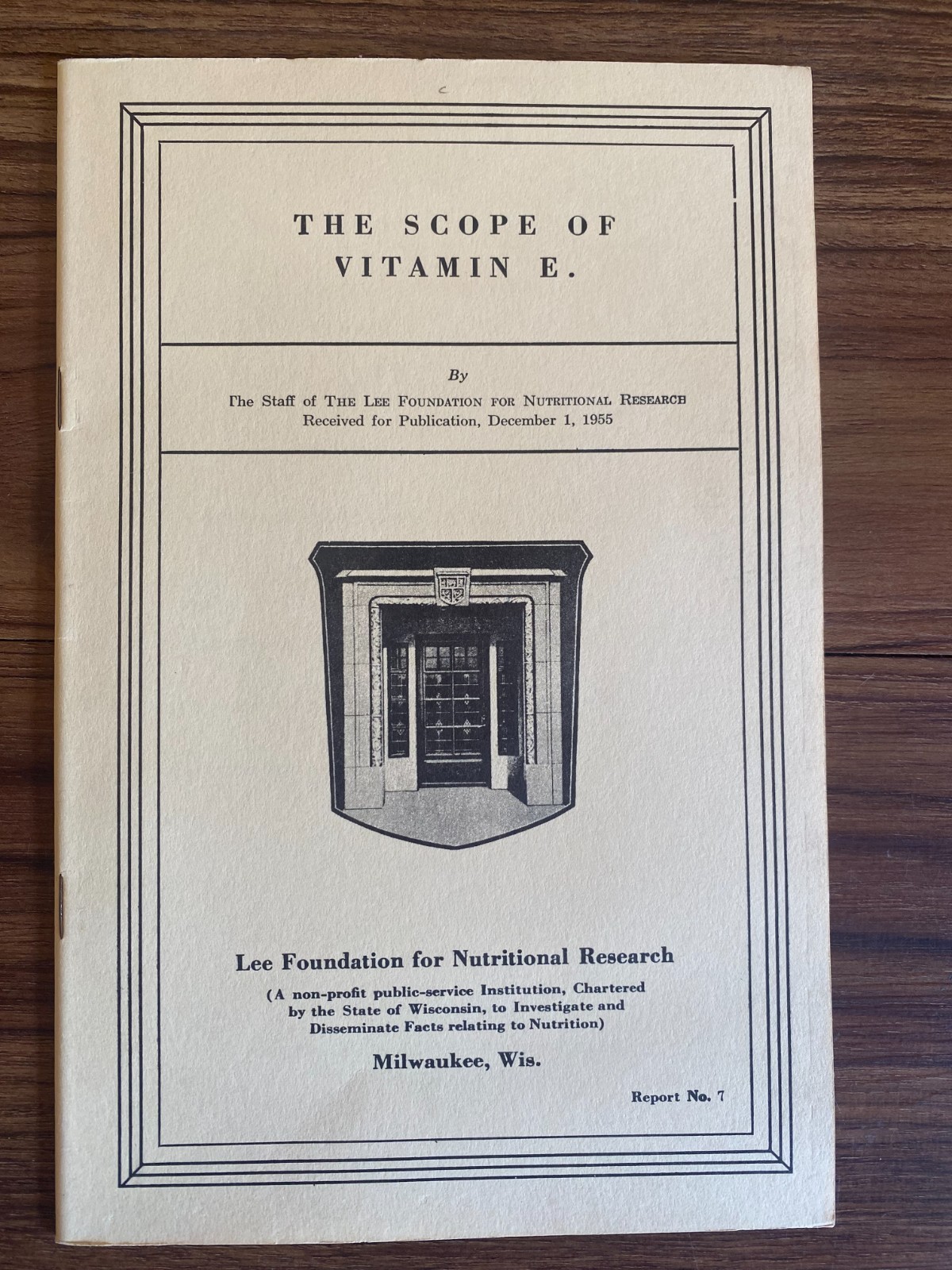 Vtg 1956 Lee Foundation for Nutrition Discussion THE SCOPE OF VITAMIN E Report 7 Vtg 1956 Lee Foundation for Nutrition Discussion THE SCOPE OF VITAMIN E Report 7