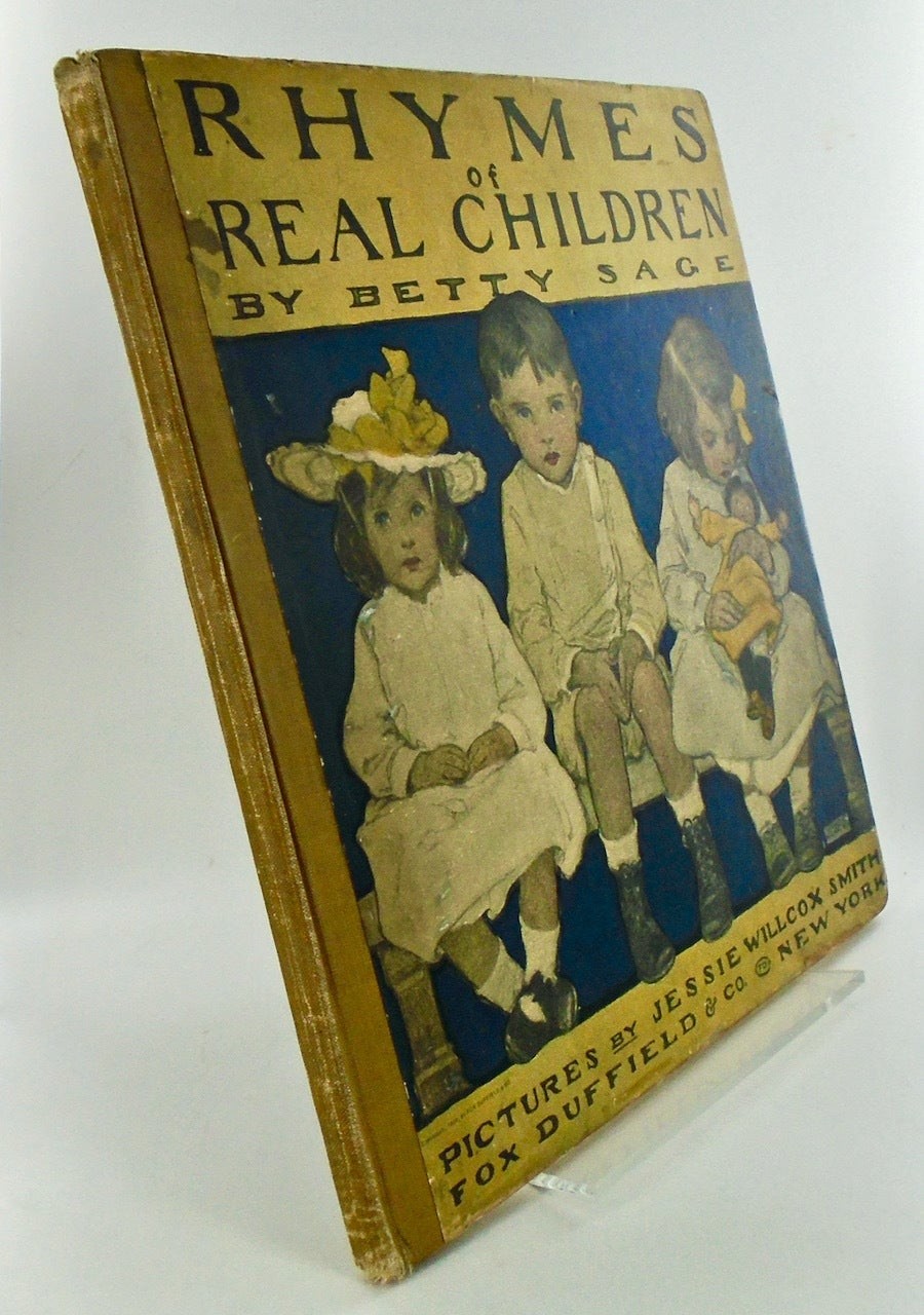 Betty SAGE / RHYMES OF REAL CHILDREN 1st Edition 1903