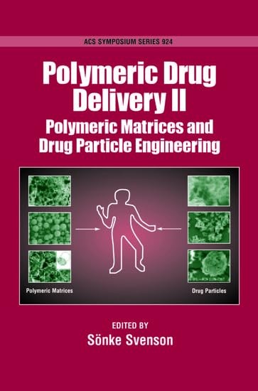 Polymeric Drug Delivery (ACS Symposium Series) Polymeric Drug Delivery (ACS Symposium Series)