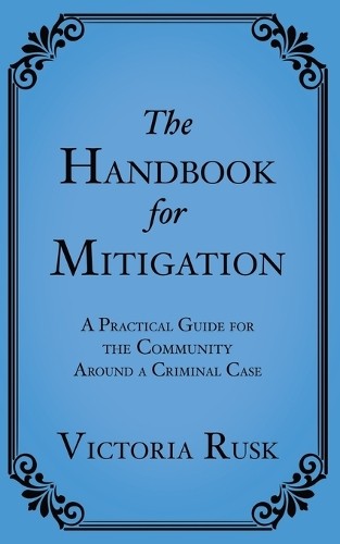 Victoria Rusk The Handbook for Mitigation (Paperback) (UK IMPORT) Victoria Rusk The Handbook for Mitigation (Paperback) (UK IMPORT)