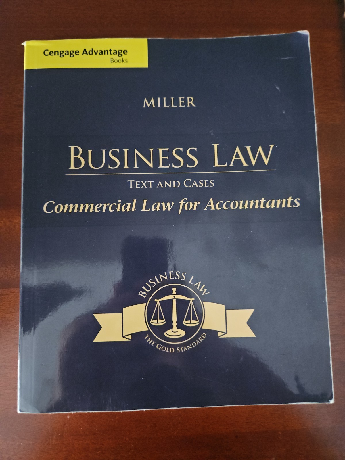 Cengage Advantage Books Miller Business Law: Text and Cases Textbook Cengage Advantage Books Miller Business Law: Text and Cases Textbook