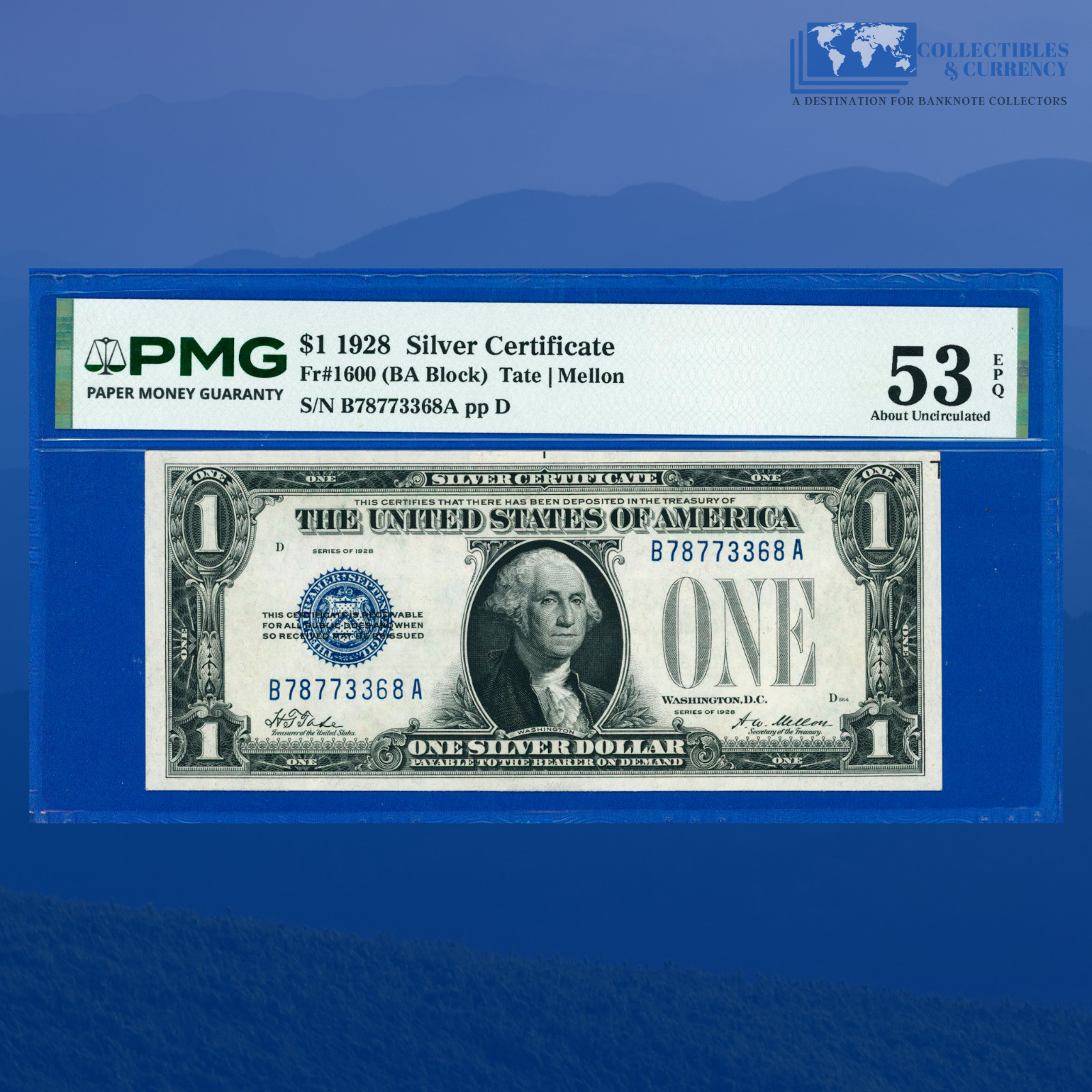 Fr.1600 1928 $1 One Dollar Silver Certificate Blue Seal, PMG AU 53 EPQ #73368 Fr.1600 1928 $1 One Dollar Silver Certificate Blue Seal, PMG AU 53 EPQ #73368