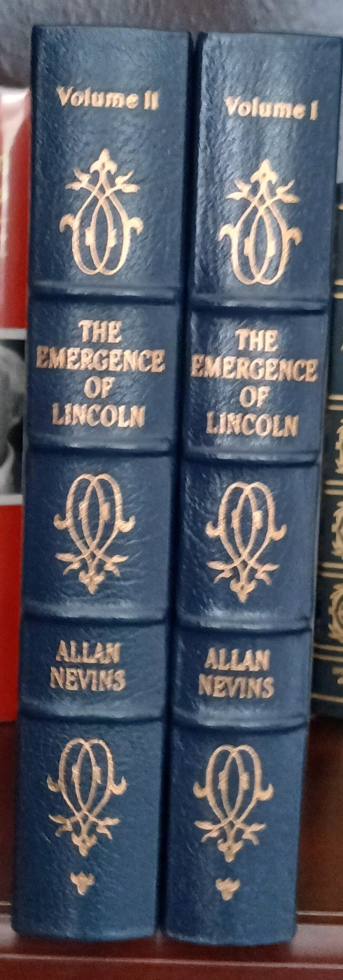 Allan Nevin\'s The Emergence Of Lincoln Easton Press Edition Two Volumes