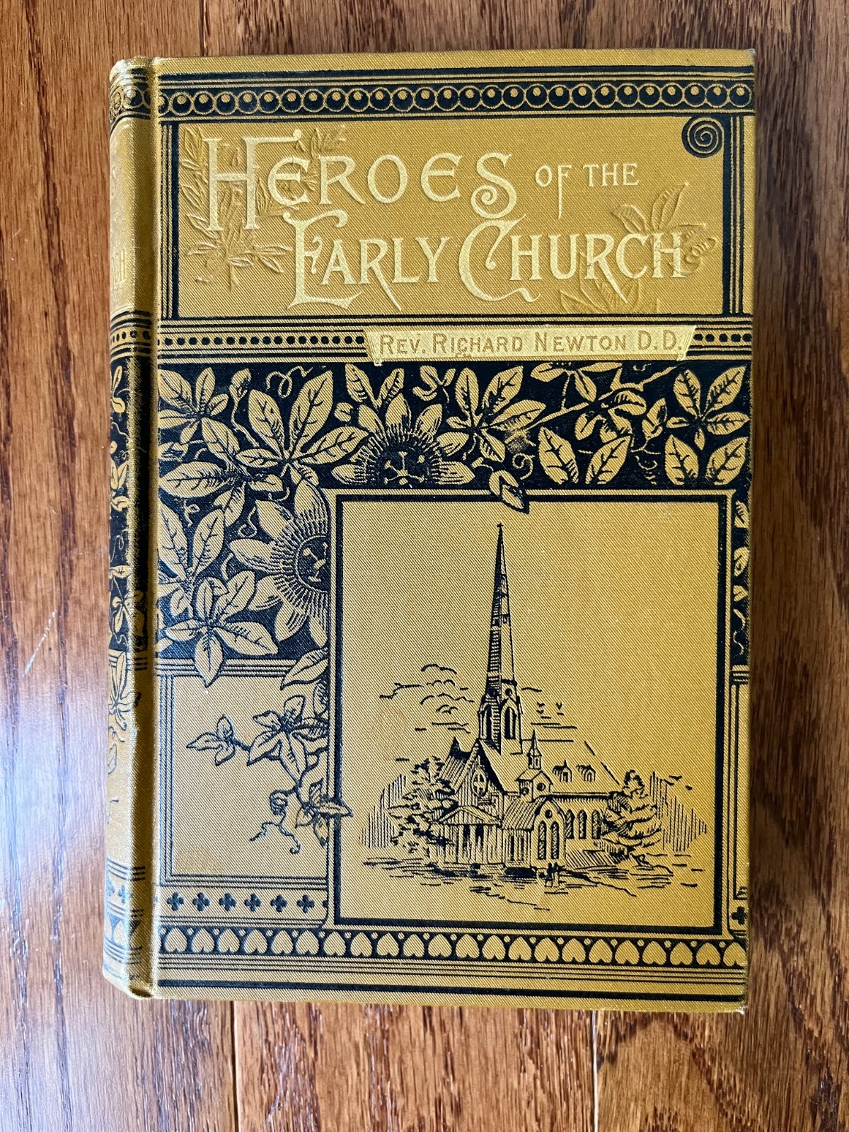 Heroes Of The Early Church By Rev R. Newton ~ Original Hardback Edition 1888