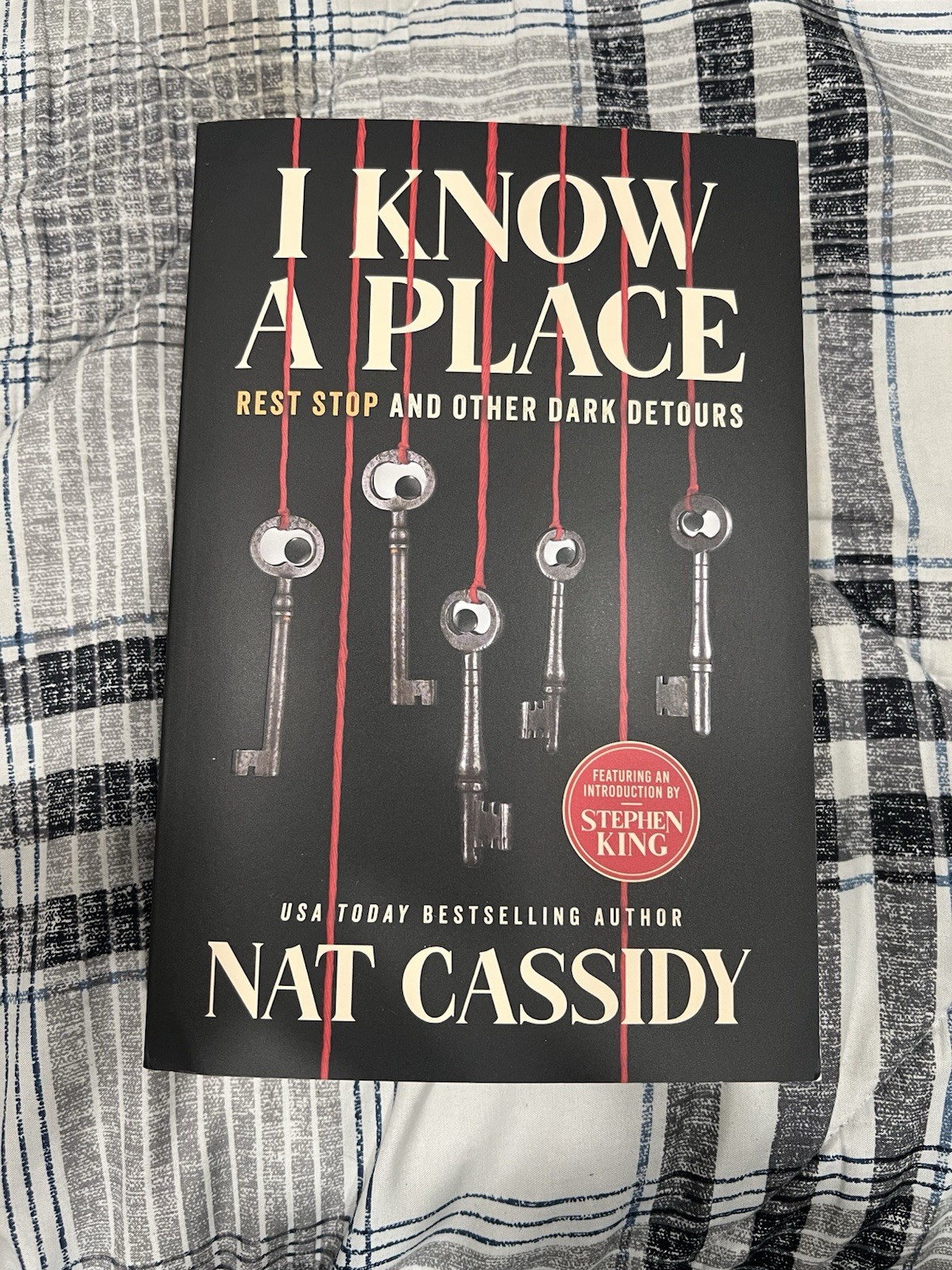 I Know A Place: Rest Stop and Other Dark Detours by Nat Cassidy - SIGNED NOVEL