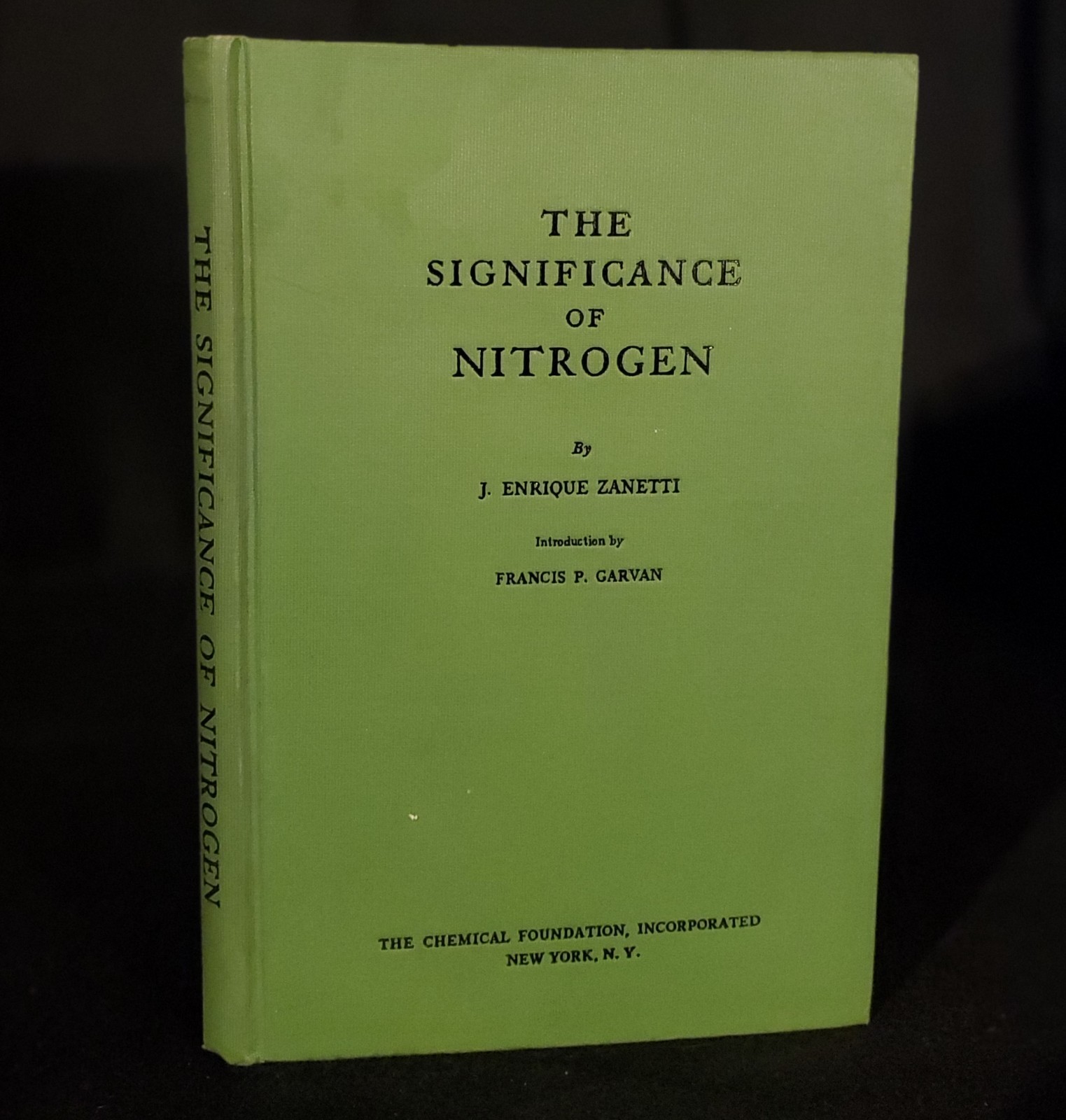 VINTAGE 1932 THE SIGNIFICANCE OF NITROGEN Hardcover BOOK ZANETTI ~  1ST PRINTING