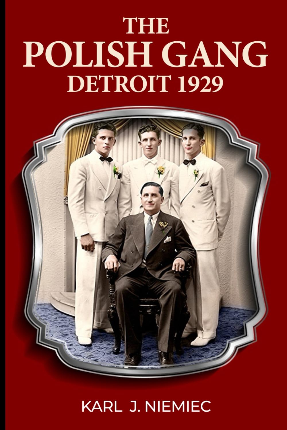 The Polish Gang: Detroit 1929 (Volume 1)