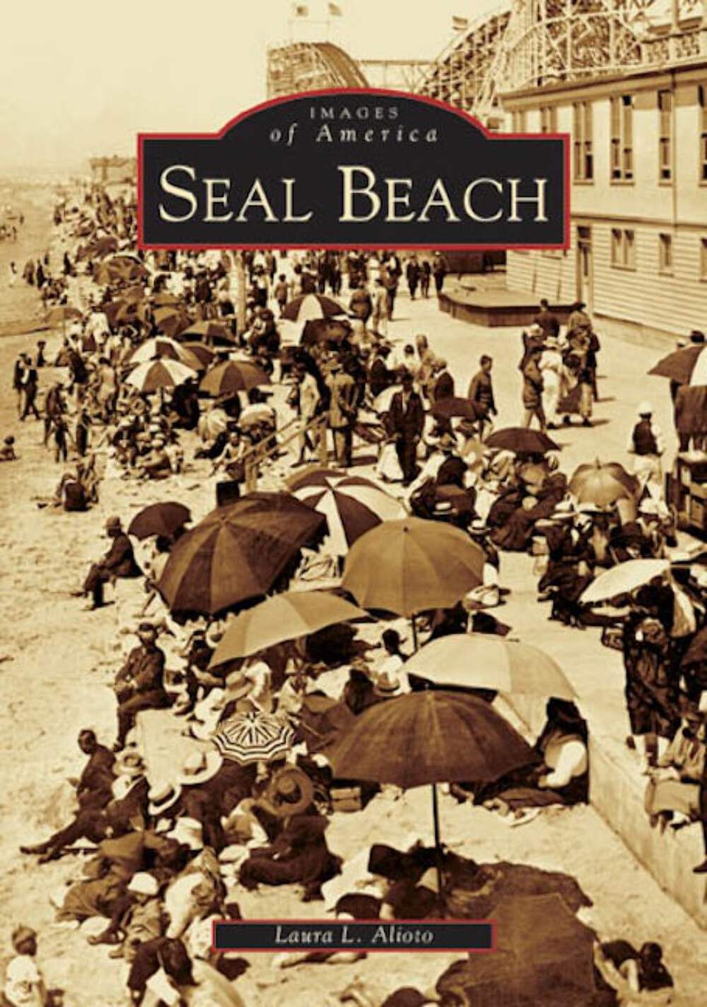 NEW Arcadia Publishing Seal Beach, CA 9780738529806 Images of America Trade Pape