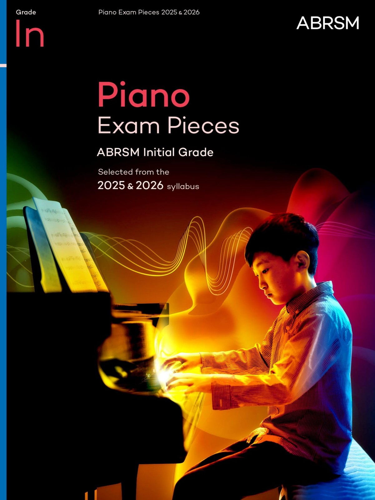 Piano Exam Pieces 2025 and 2026, ABRSM Initial , ABRSM..