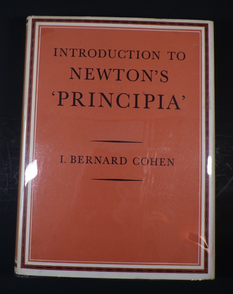 INTRODUCTION TO NEWTON\'S PRINCIPIA by Bernard Cohen - Harvard, 1971 Fine copy