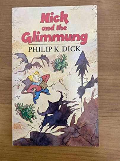 Nick and the Glimmung - Paperback, by Dick Philip K. Demeyer Paul - Very Good