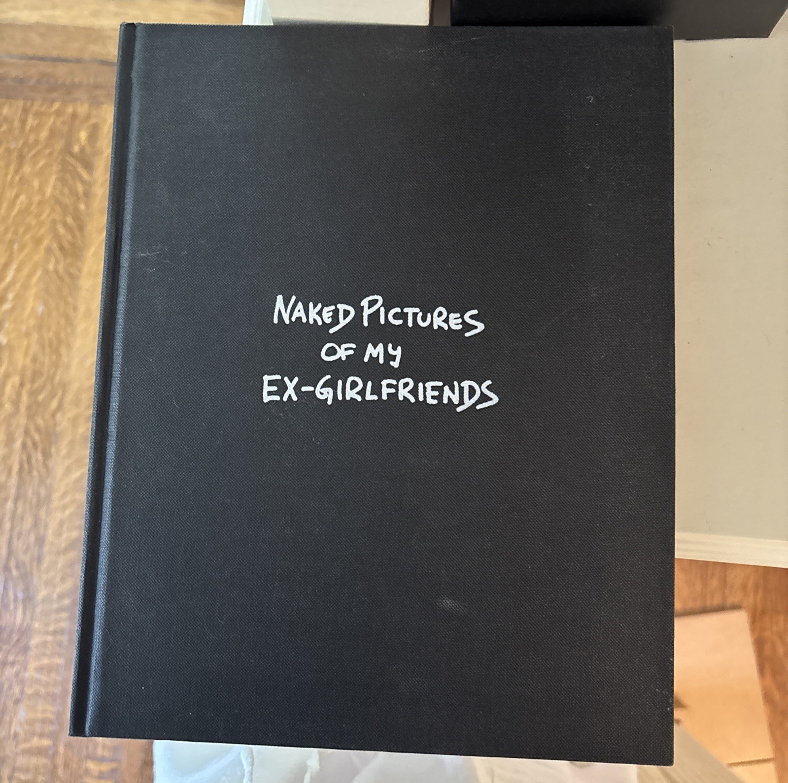 Naked Pictures of My Ex-Girlfriends: Romance in the ‘70s Mark Helfrich SIGNED Naked Pictures of My Ex-Girlfriends: Romance in the ‘70s Mark Helfrich SIGNED