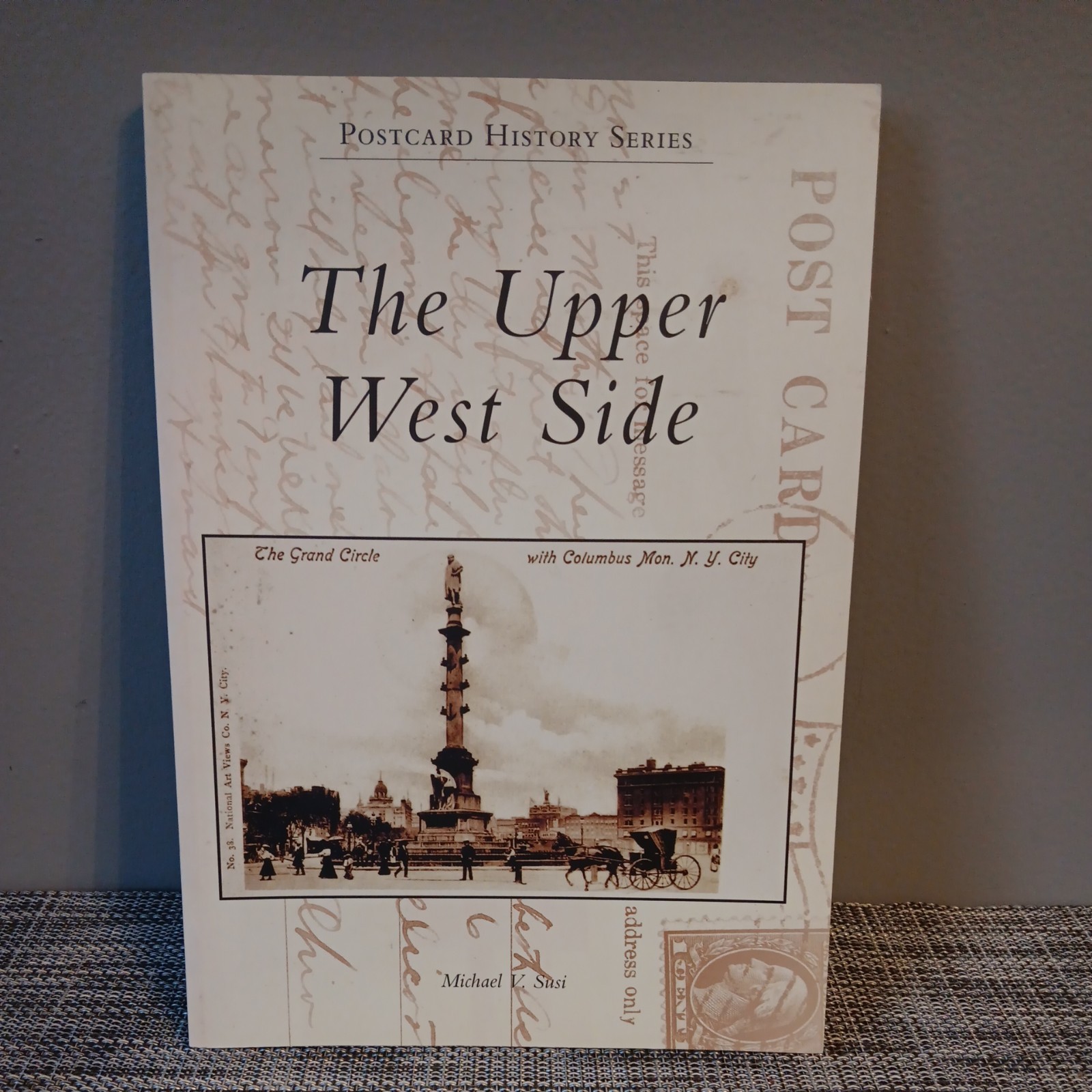 The Upper West Side (Postcard History Series) The Upper West Side (Postcard History Series)