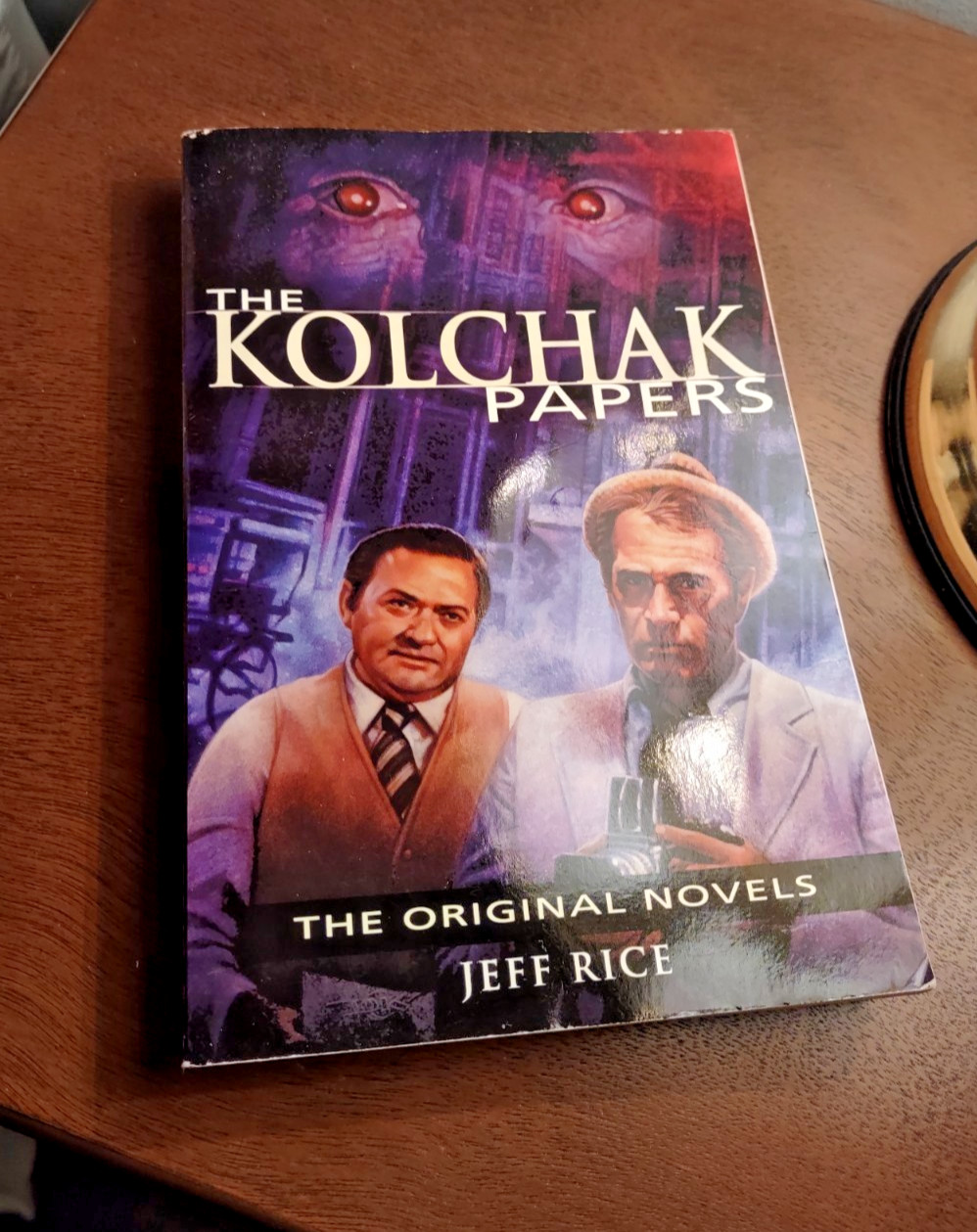 The Kolchak Papers: The Original Novels Jeff Rice Night Stalker Strangler Book The Kolchak Papers: The Original Novels Jeff Rice Night Stalker Strangler Book