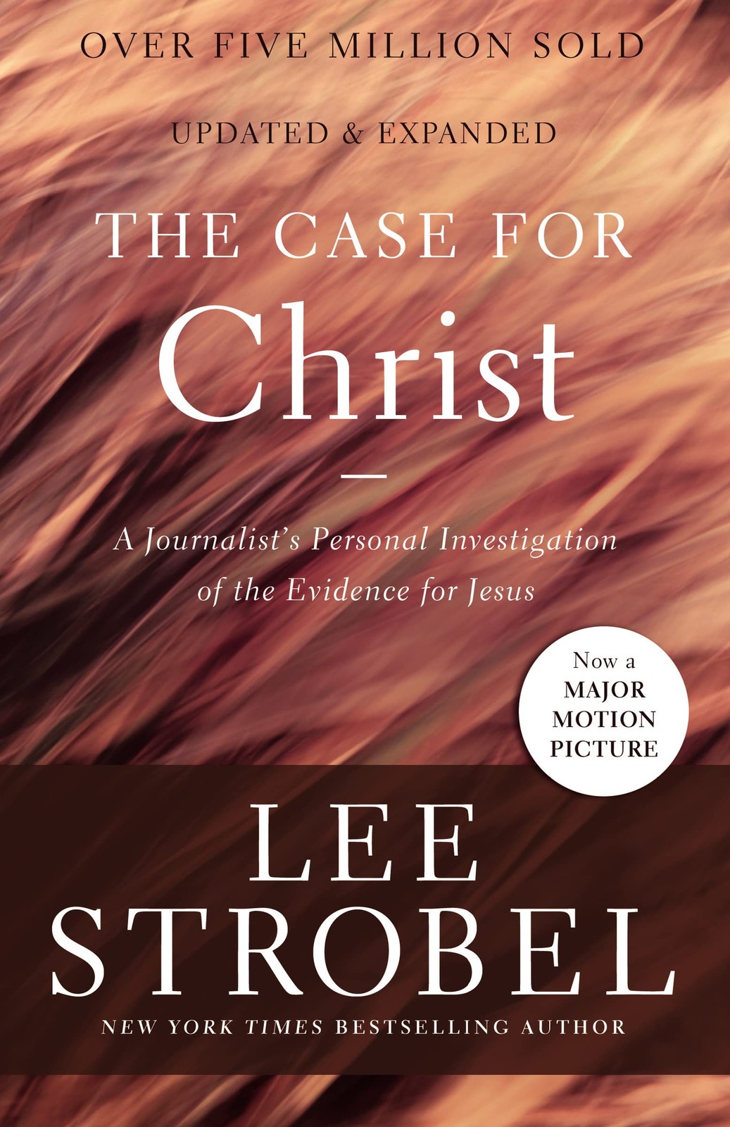 Case for Christ: a Journalist\'s Personal Investigation of the Evidence for Jesus