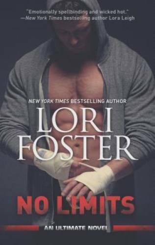 No Limits (An Ultimate Novel) - Mass Market Paperback By Foster, Lori - GOOD No Limits (An Ultimate Novel) - Mass Market Paperback By Foster, Lori - GOOD