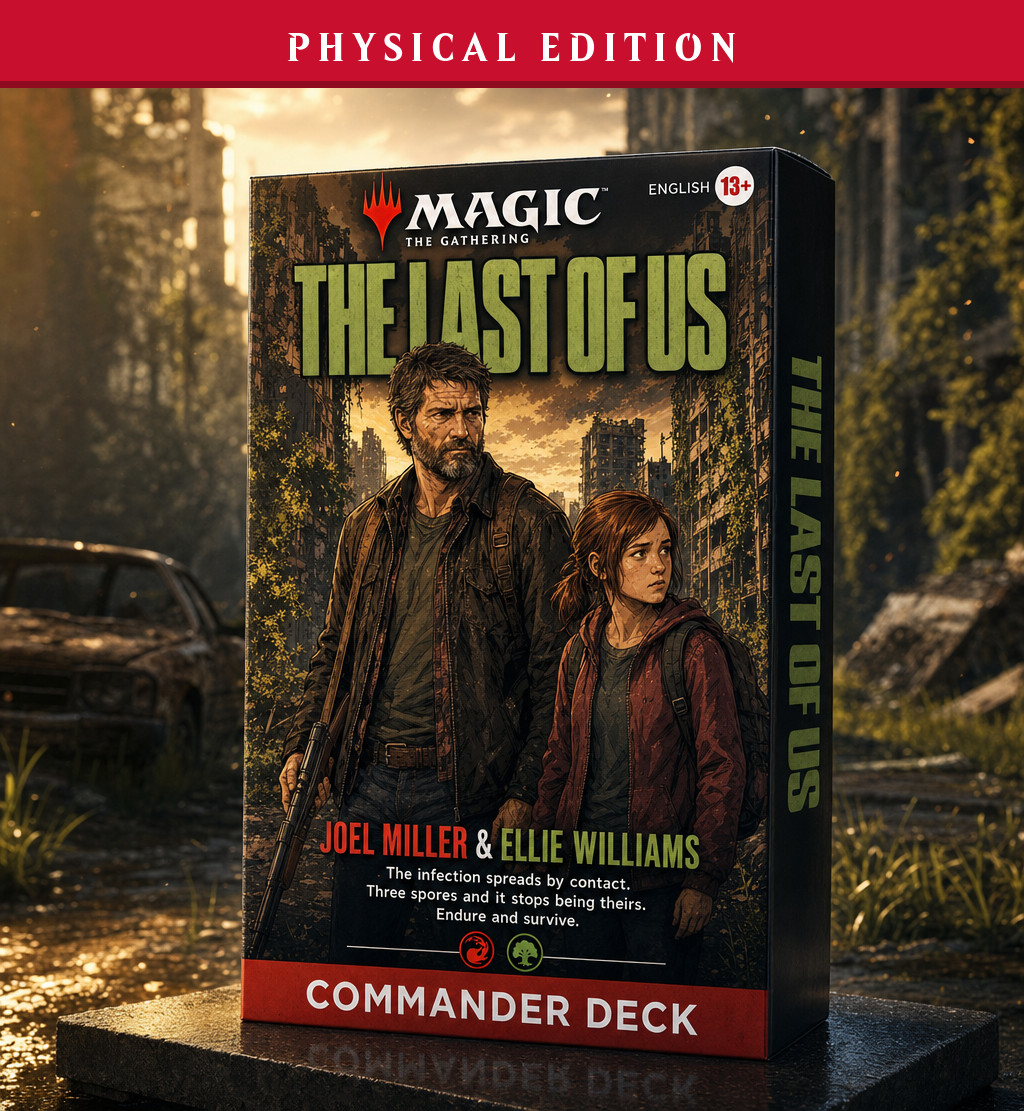 The Last of Us - Joel & Ellie, PRINTED 100 Card Commander Deck, MTG EDH The Last of Us - Joel & Ellie, PRINTED 100 Card Commander Deck, MTG EDH