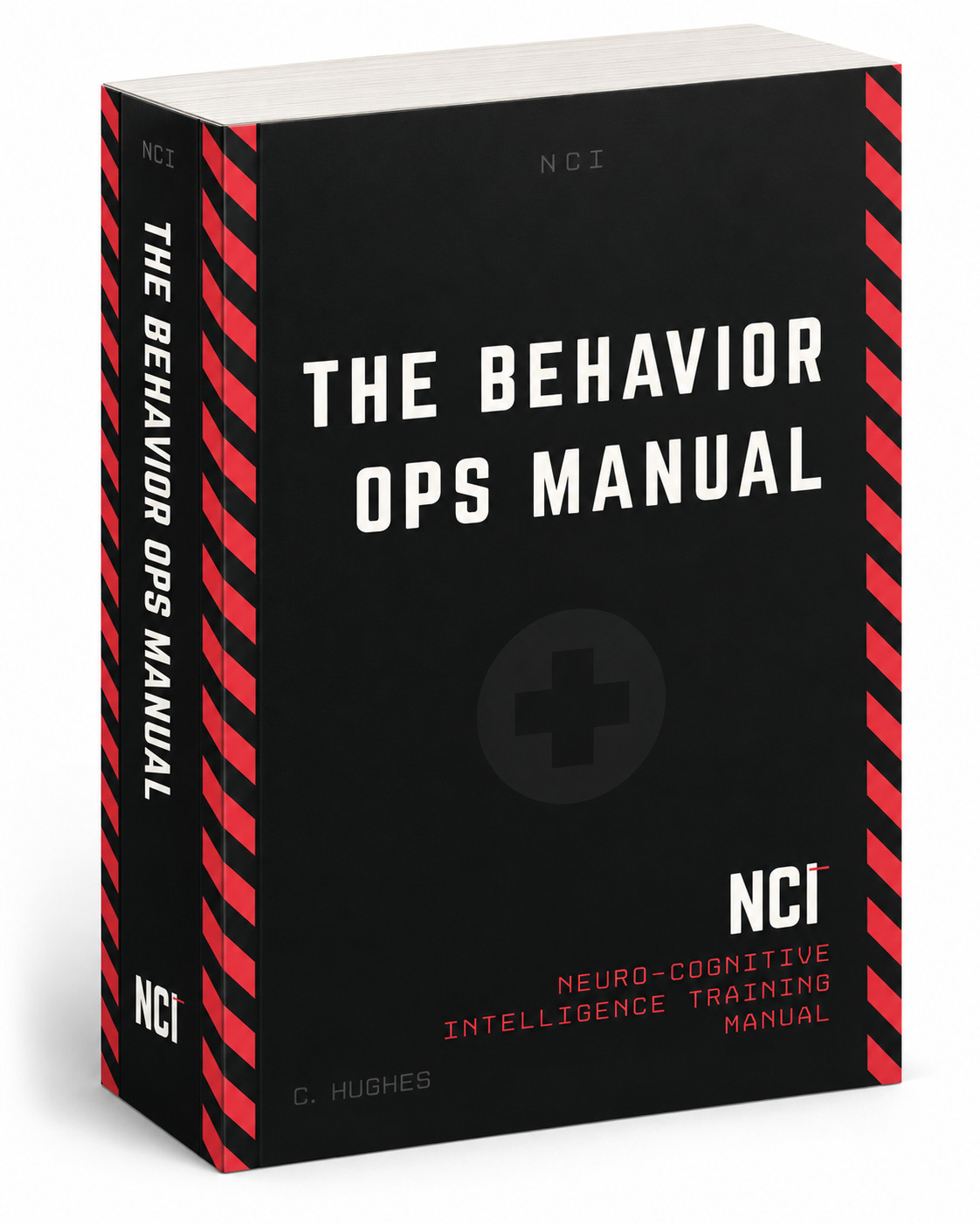The Behavior Operations Manual OPS: Neuro-Cognitive Intelligence BOOK The Behavior Operations Manual OPS: Neuro-Cognitive Intelligence BOOK