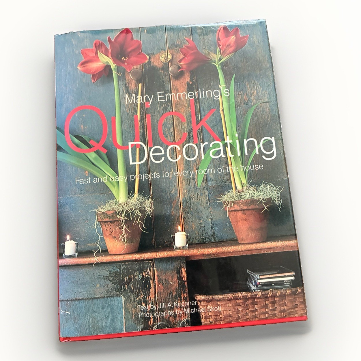 Mary Emmerling’s Quick Decorating HC DJ 1997 Interior Design Home Decor Book