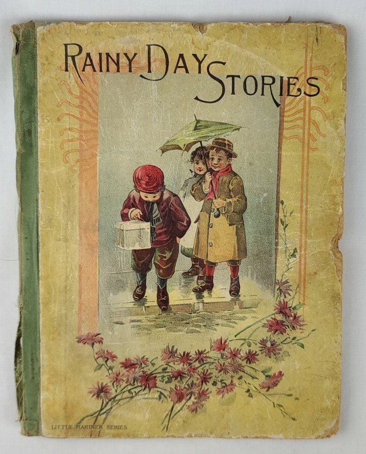 RARE Antique 1890\'s Victorian Children\'s Book Rainy Day Stories Little Mariner