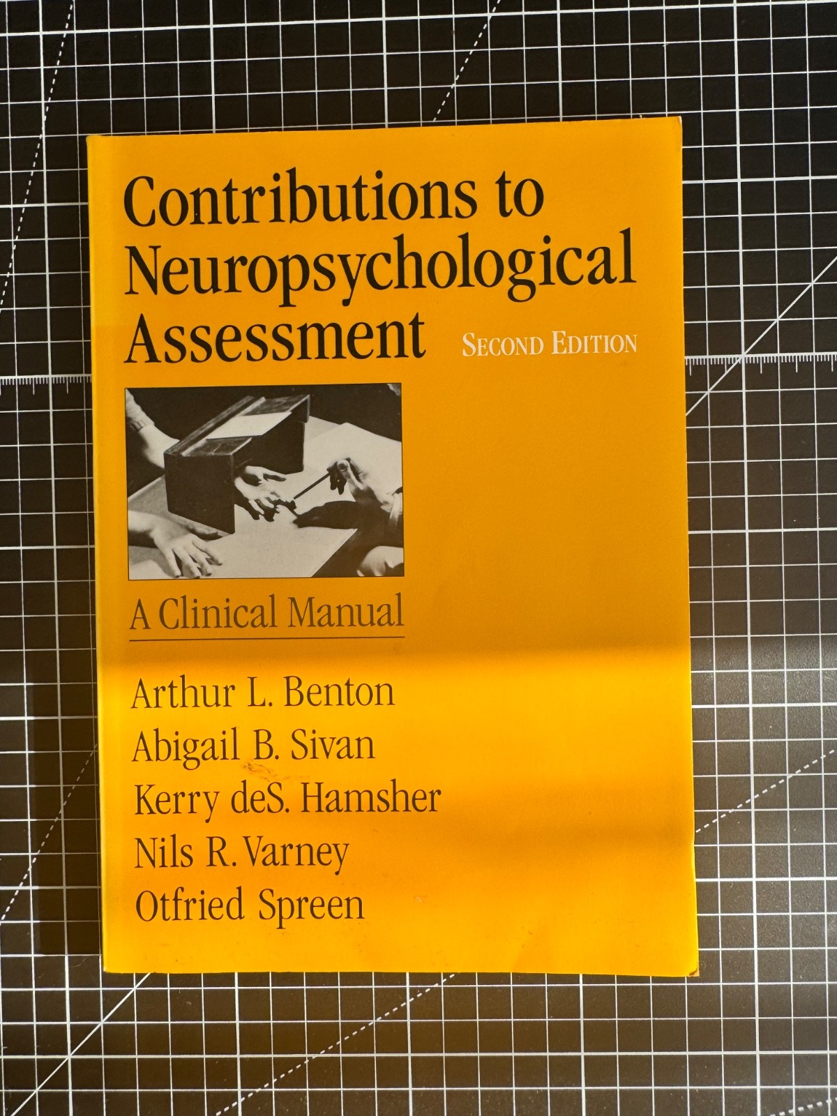 Contributions to Neuropsychological Assessment: A Clinical Manual by Benton Contributions to Neuropsychological Assessment: A Clinical Manual by Benton