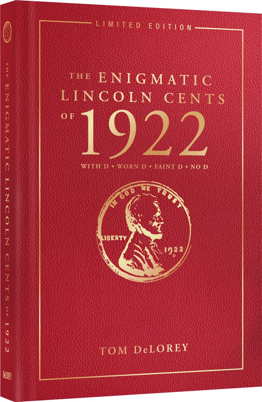 The Enigmatic Lincoln Cents of 1922, Limited Edition (Hardcover)