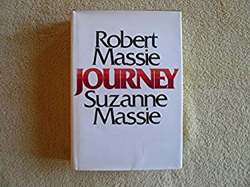 Journey Hardcover Robert K., Massie, Suzanne Massie Journey Hardcover Robert K., Massie, Suzanne Massie