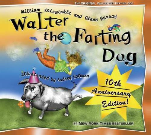 Walter the Farting Dog - Hardcover By Kotzwinkle, William - GOOD Walter the Farting Dog - Hardcover By Kotzwinkle, William - GOOD