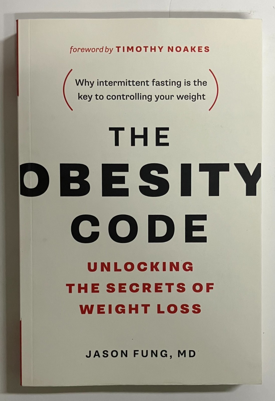 The Obesity Code: Unlocking Secret Weight Loss (NEW, SHIPS FREE) The Obesity Code: Unlocking Secret Weight Loss (NEW, SHIPS FREE)