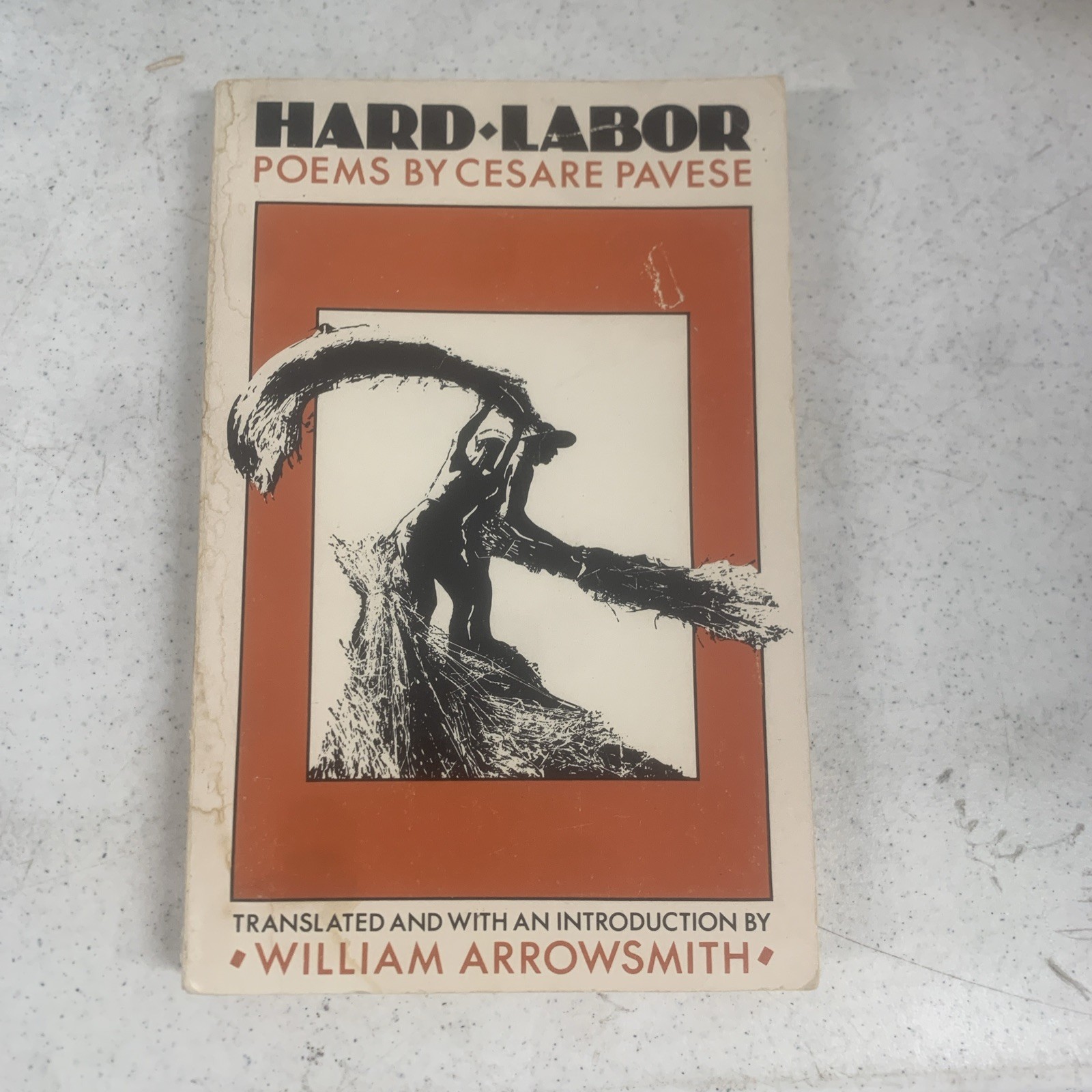 Hard Labor Poems by Cesare Pavese Rare Book English & Italian
