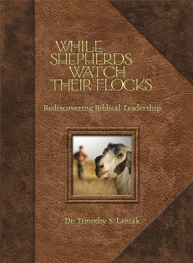While Shepherds Watch Their Flocks: 40 Daily Reflections on Biblical Leaders... While Shepherds Watch Their Flocks: 40 Daily Reflections on Biblical Leaders...