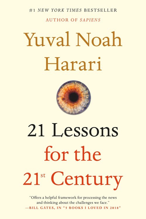 21 Lessons for the 21st Century, Yuval Noah Harari