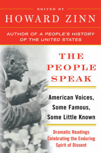 The People Speak: American Voices, Some Famous, Some Little Known - VERY GOOD The People Speak: American Voices, Some Famous, Some Little Known - VERY GOOD