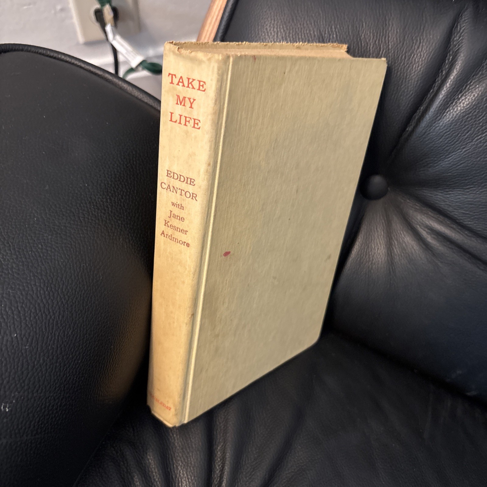 Eddie CANTOR, Jane Kesner Ardmore / Take My Life SIGNED 1957