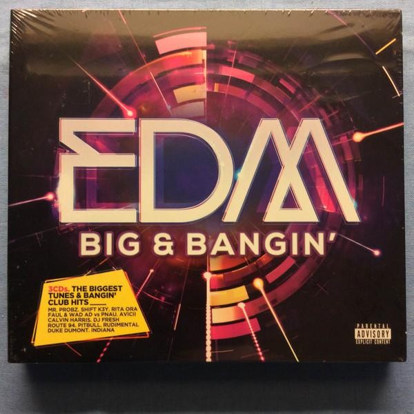 Various Artists Edm Big & Bangin\' triple CD UK Sony Music 2014 in tri-fold