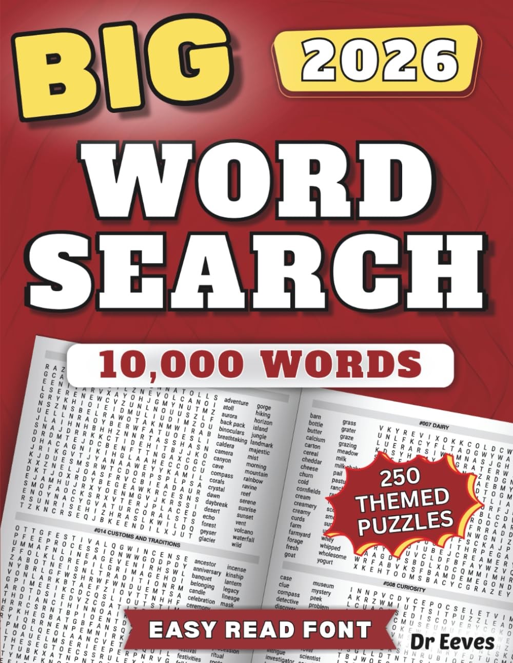 BIG Word Search: Huge 10,000 Word Find for Adults. 250 Themed Puzzles. Unique La BIG Word Search: Huge 10,000 Word Find for Adults. 250 Themed Puzzles. Unique La