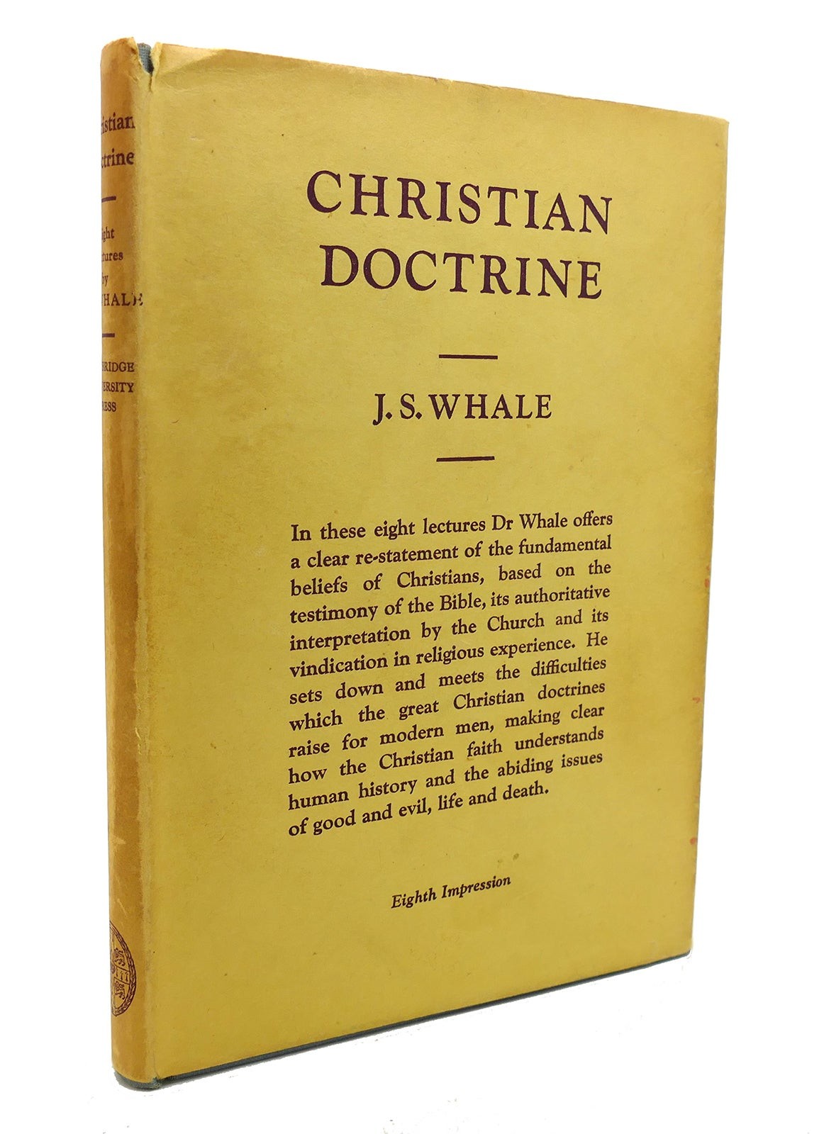 J. S. Whale CHRISTIAN DOCTRINE  1st Edition 8th Impression