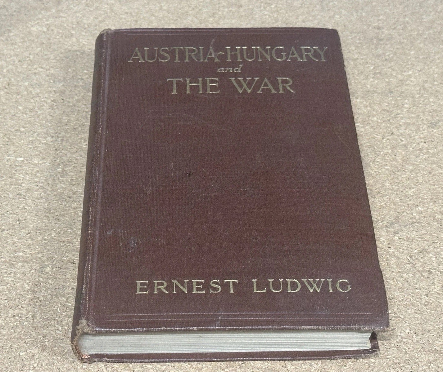 Austria-Hungary And The War Ludwig HC Book 1915 Ogilvie WWI