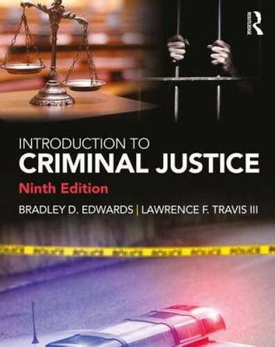 Introduction to Criminal Justice - Paperback By Edwards, Bradley D - GOOD Introduction to Criminal Justice - Paperback By Edwards, Bradley D - GOOD