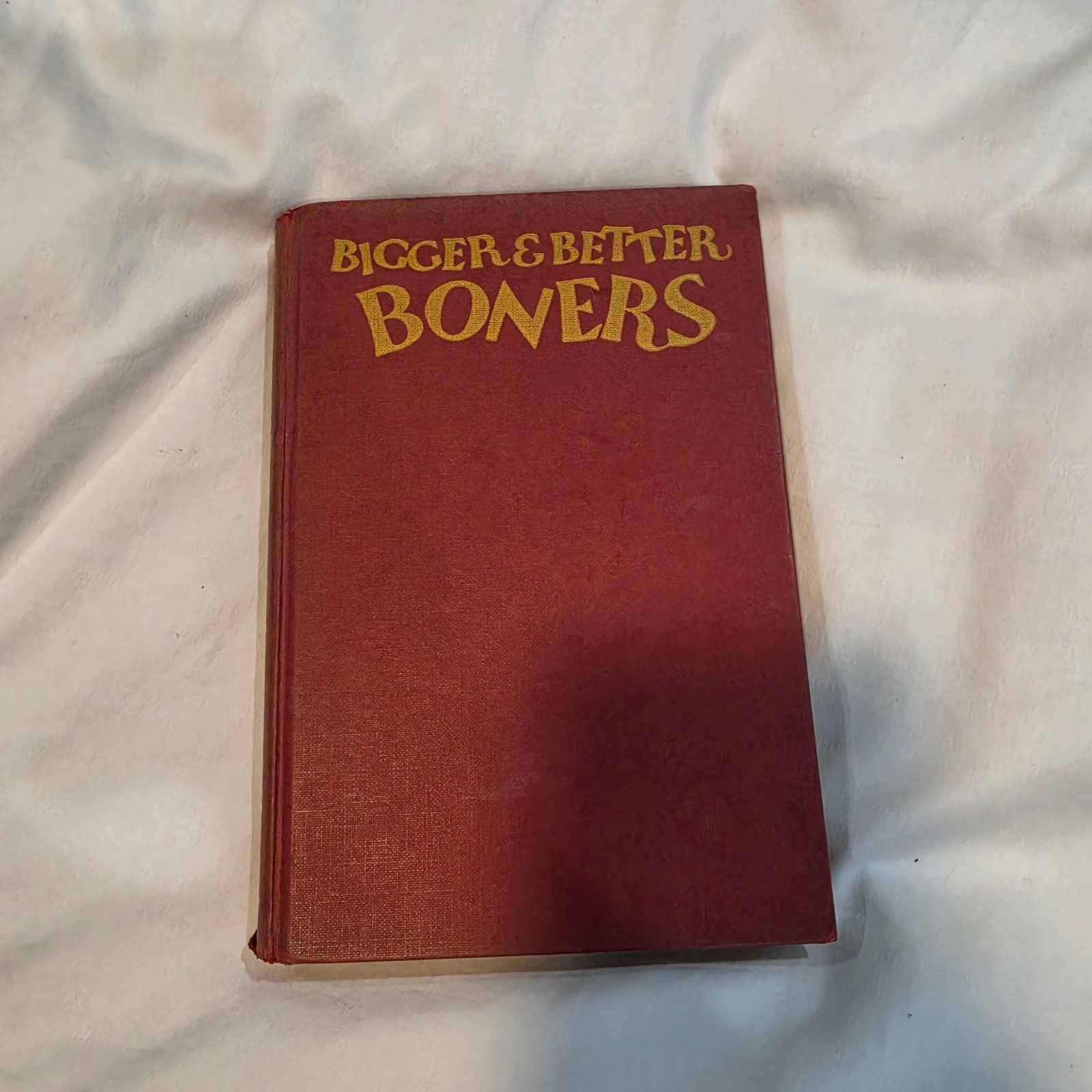 Viking Press Bigger & Better Boners Book Red Good Vintage 1952 Hardcover Humor