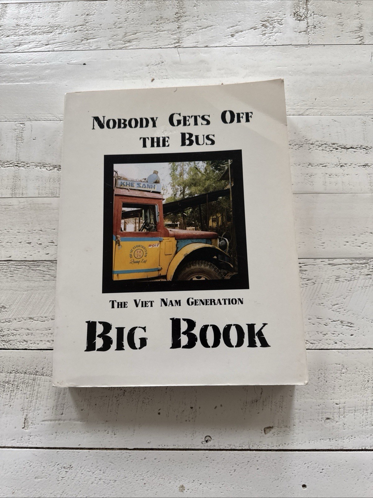 Nobody Gets Off the Bus Viet Nam Generation Big Book 1994 SC Vietnam War